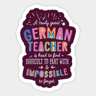 A truly Great German Teacher Gift - Impossible to forget Sticker